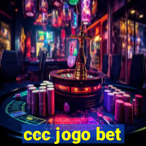 ccc jogo bet